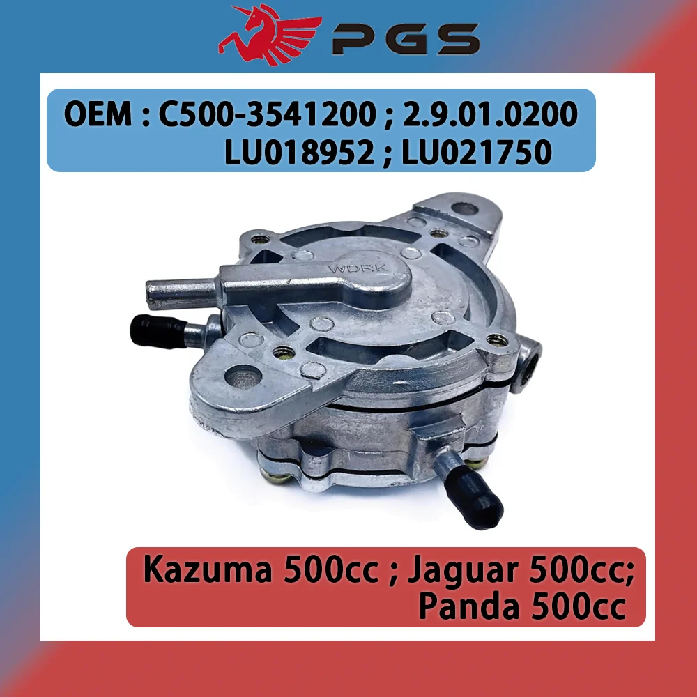 

PGS Fuel Pump Underpressure Pump For Panda 500cc Stels 500 Kazuma 500 K/GT Jaguar J500 ATV LU021750 C500-3541200 2.9.01.0200