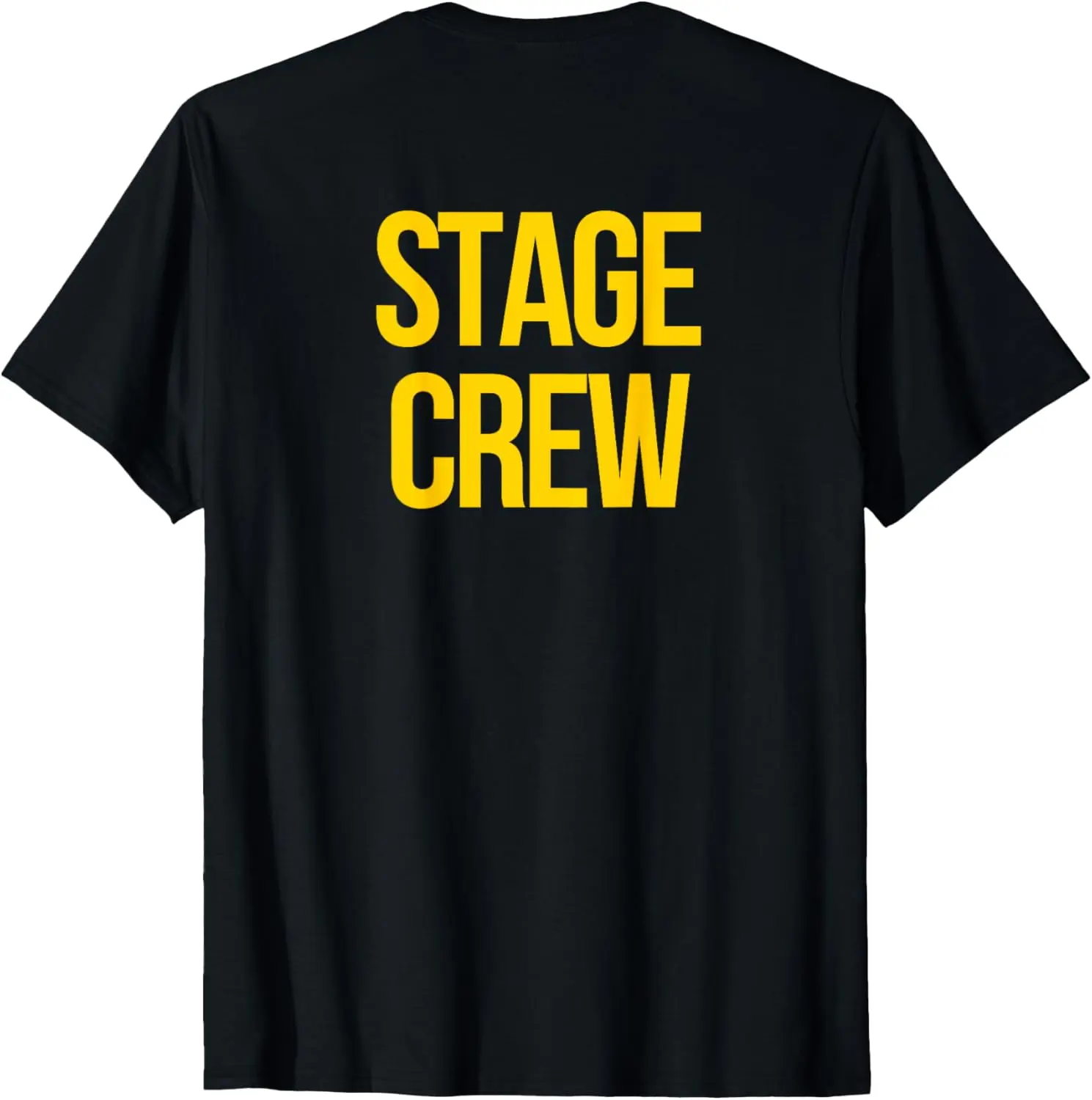 تي شيرت Stage Crew on Front Stage Crew on Back Theatre Tech Week
