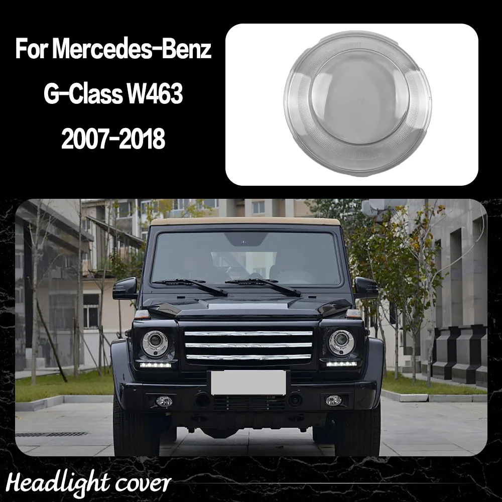 

Headlight Cover For Mercedes-Benz G-Class W463 2007 - 2018 Transparent Headlamp Lamp Cover Replace Original Lampshade Plexiglass