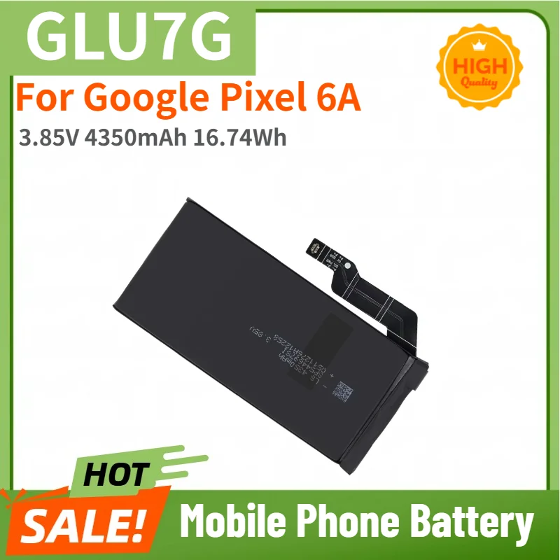 GLU7G Battery for Google Pixel 6A Mobile Phone High Quality Replacement Battery 3.85V 4350mAh 16.74Wh