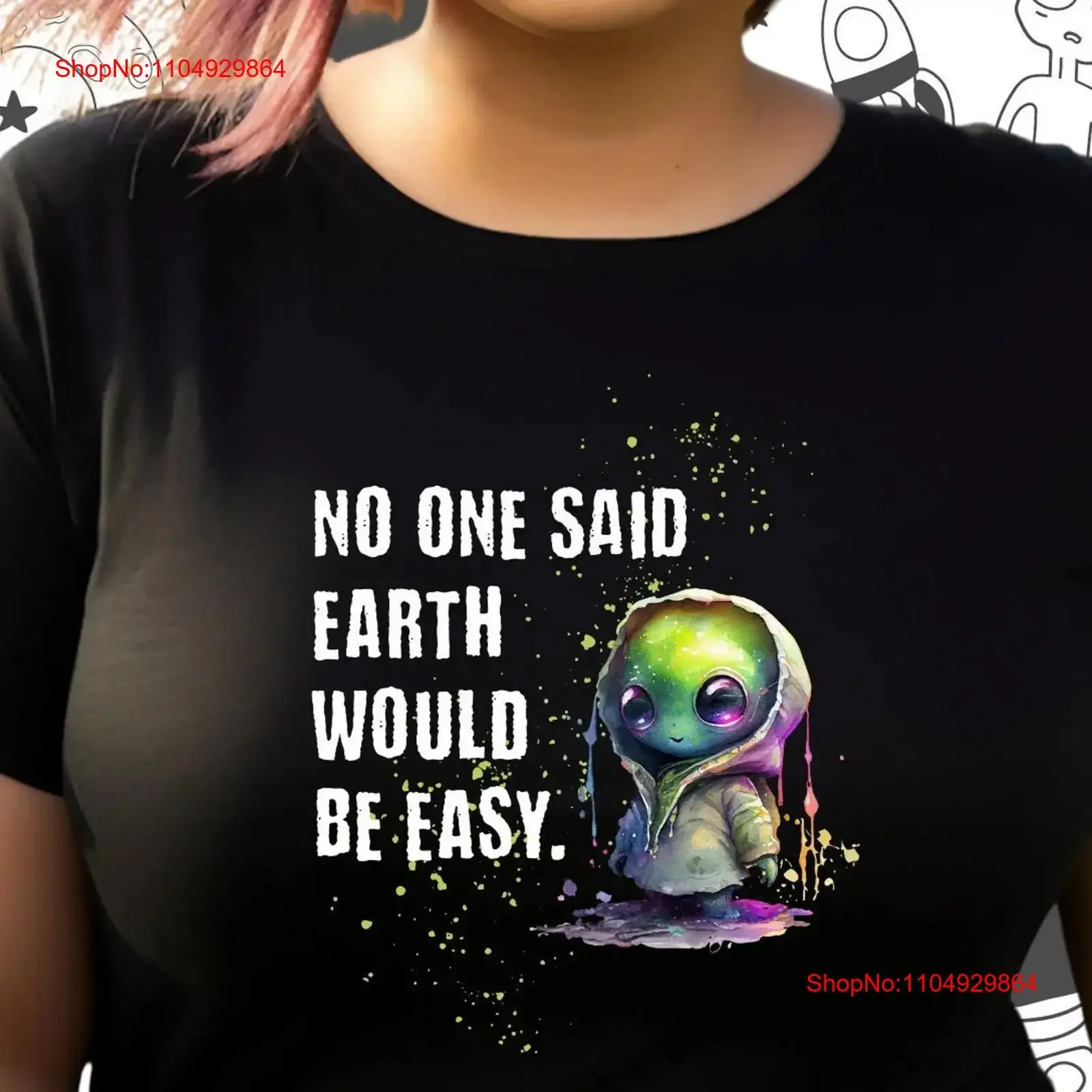 Camiseta alienígena No uno dijo la tierra sería fácil Lindo Amante divertido Me fuera esta avión Ropa de diseñador lavada vintage