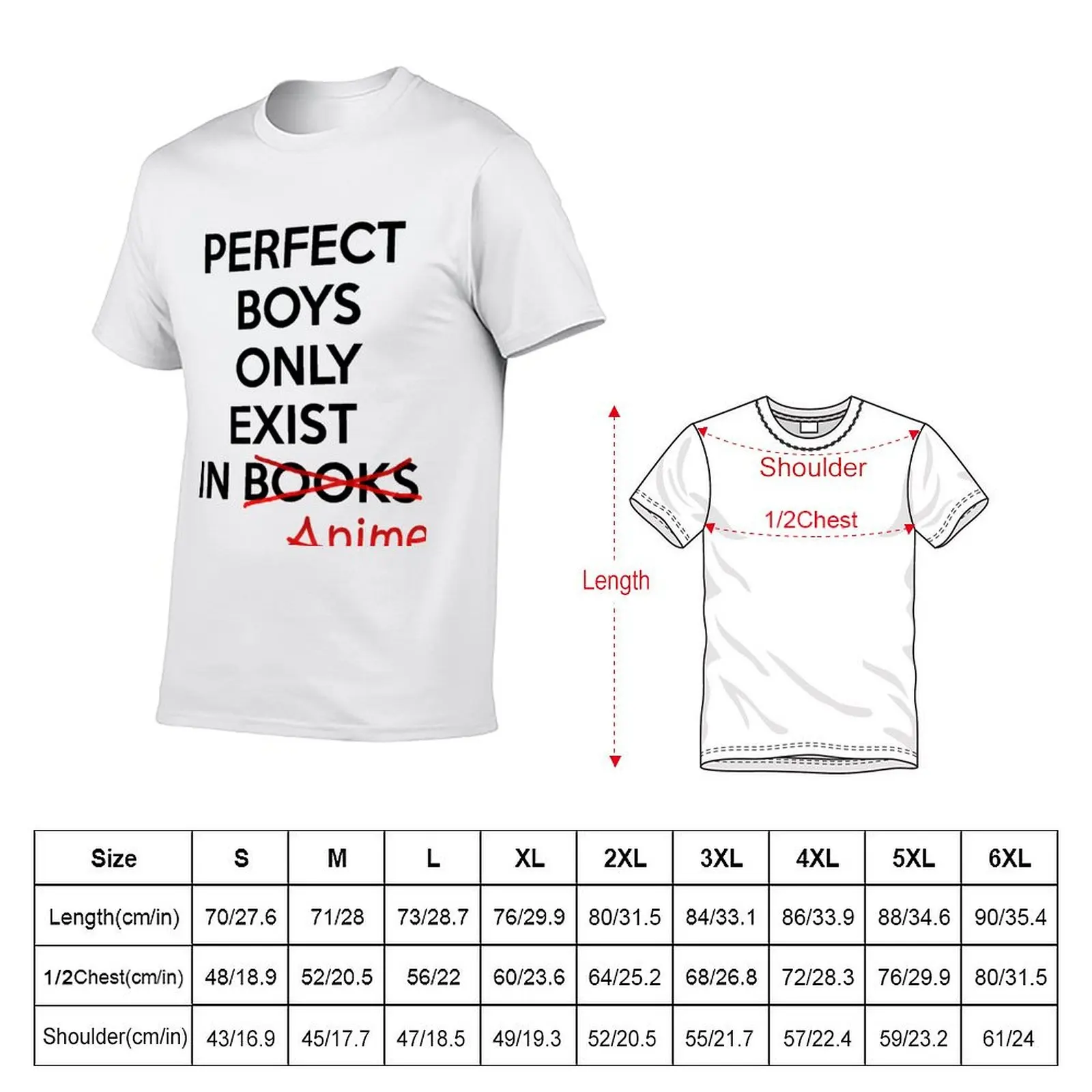 Perfect boys only exist in ANIME. T-Shirt Big Size Loose Fit Tee Shirt