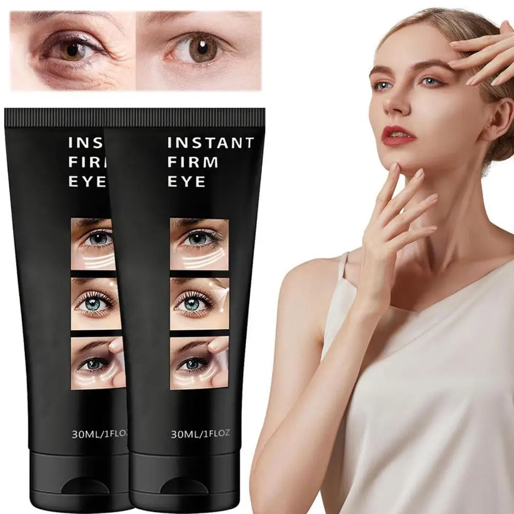 

30ml Instant Firm Eye Cream Eye Skin Firming Remove Puffiness Dark Circles Eye Cream Anti-Wrinkle Eye Bags Tightener Skin Care