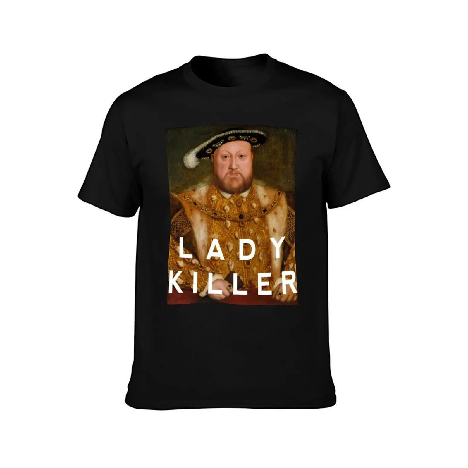 Henry the VIII - Lady Killer T-Shirt Lightweight Basic Short Sleeve Shirt T-Shirt