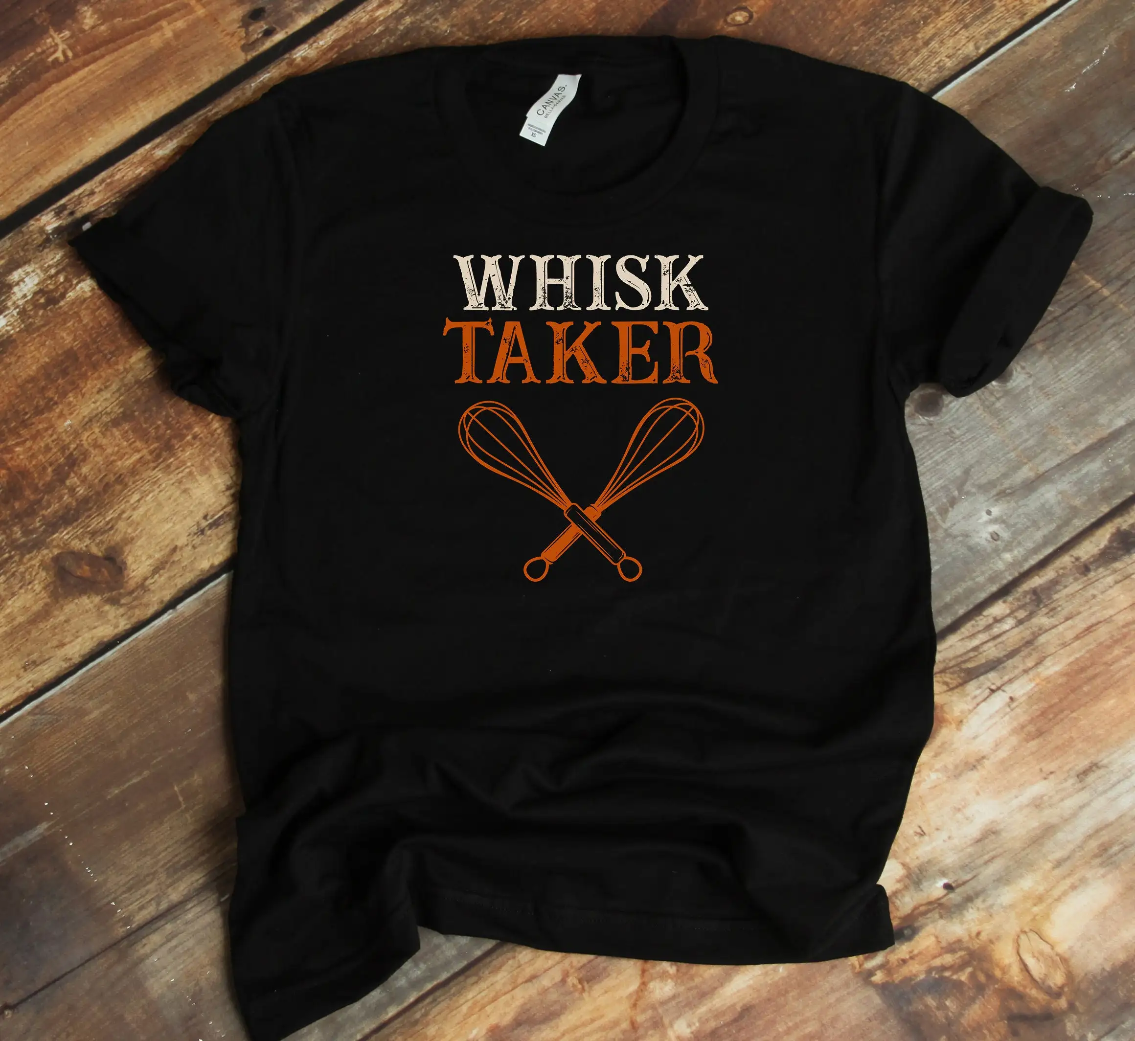 Baker T Shirt Whisk Taker Baking Pun Pastry Chef Funny