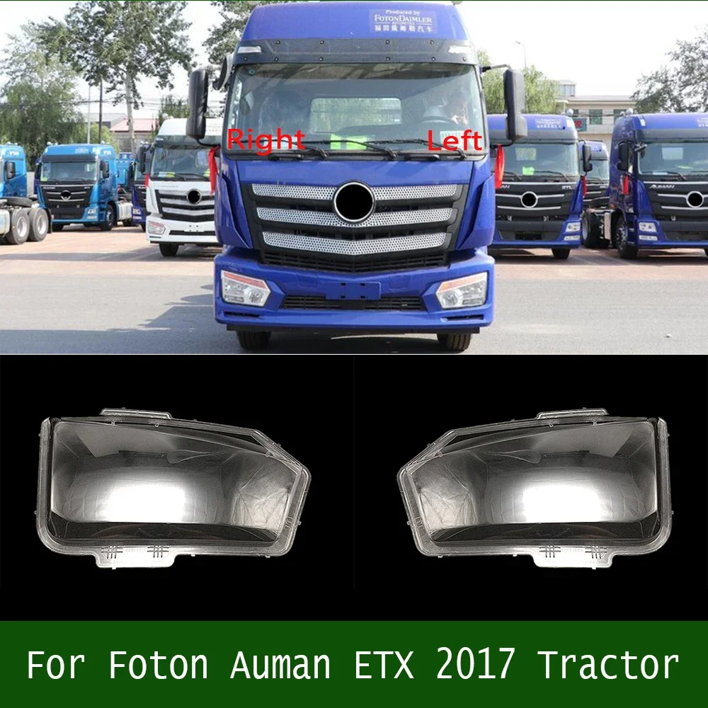 

For Foton Auman ETX 2017 Headlamp CoverTransparent Mask Headlight Shell Lens Plexiglass Replace Original Lampshade