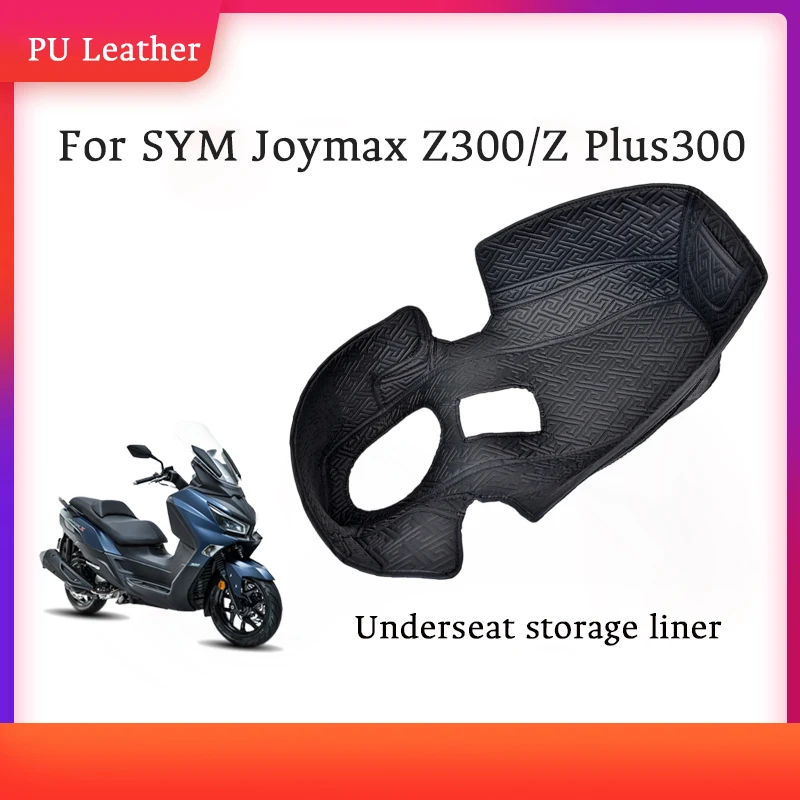 

Luggage box liner For SYM Joymax Z300 Z Plus300 Underseat storage liner, compartment inner lining pad, motorcycle accessories