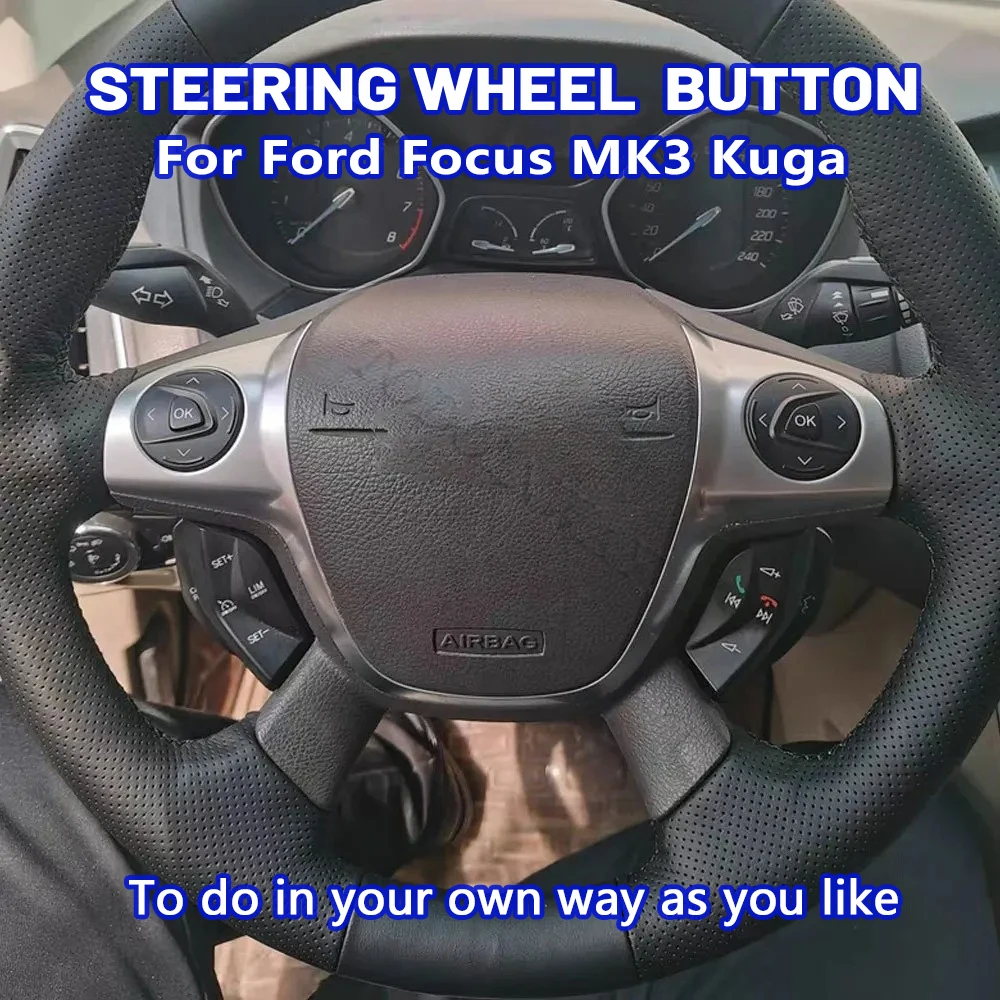 

LED Multifunction Steering Wheel Button Speed With LIM Limit Cruise Control Switch For Ford Kuga 2015 Focus 3 2012 Interior