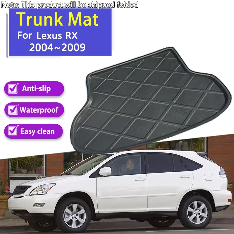 Car Trunk Mats for Lexus RX RX300 RX330 RX350 RX400h 2004~2009 Accessories Waterproof Rear Boot Cargo Liner Trunk Tray Auto Pad