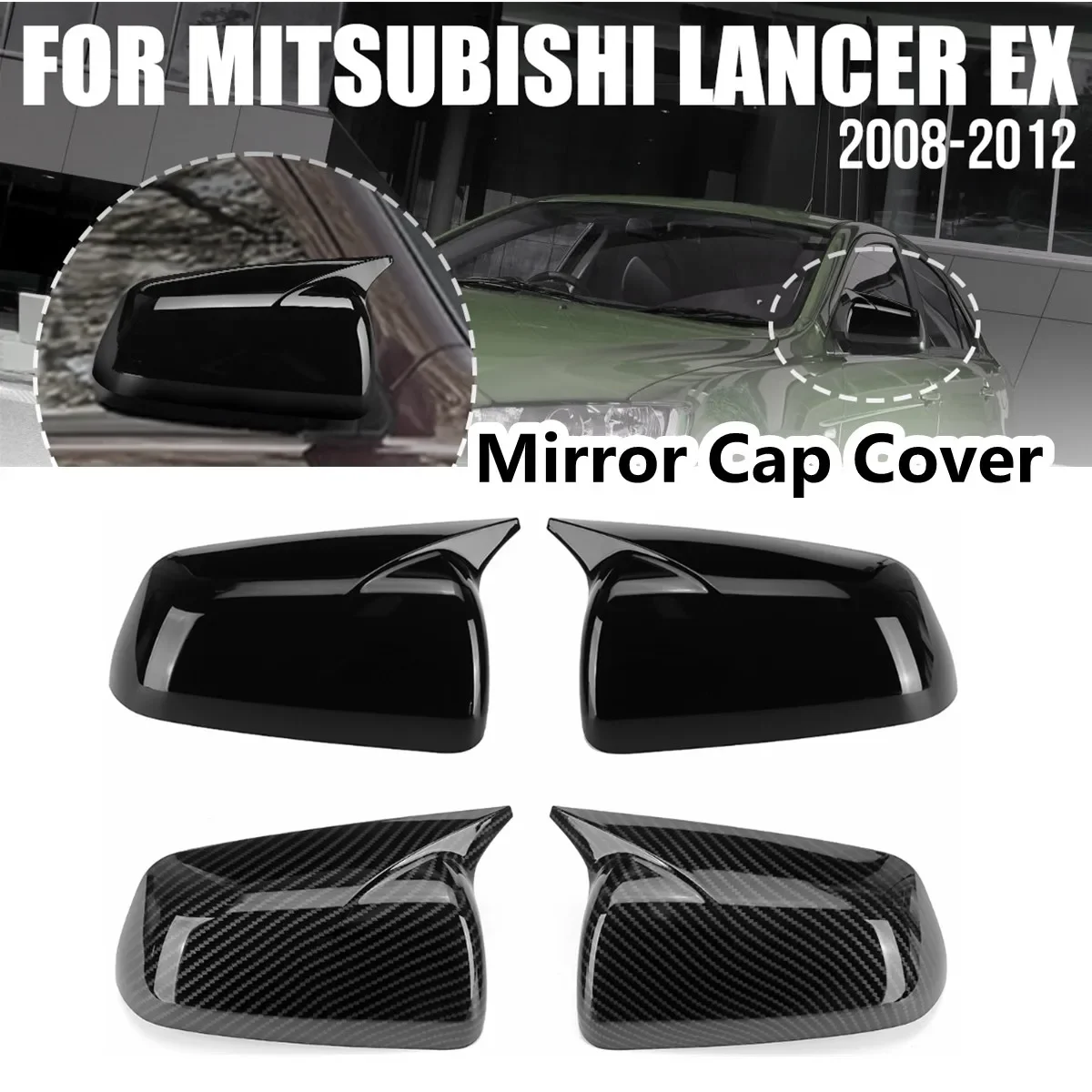 

Pair Side Wing Mirror Caps Covers Add-On For Mitsubishi Lancer EX Sedan/Hatchback 2008-2012 Mirror Cover Cap Trim Shell Sticker