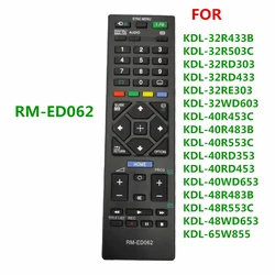 ソニーrmed062液晶テレビ用リモコン,RM-ED062 KDL-32R433B KDL-32R503C KDL-32RD303 KDL-32RD433 KDL-32RE303,新品,KDL-32WD603