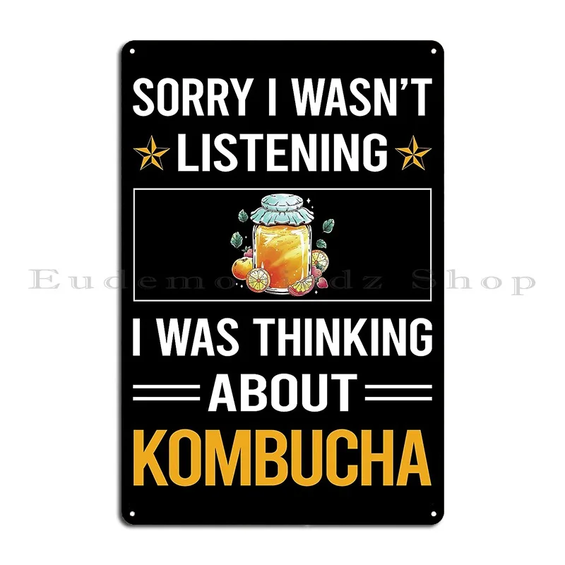 Funny Listening Kombucha Booch Metal Signs Wall Cave Sign Rusty Designs Plaques Tin Sign Poster