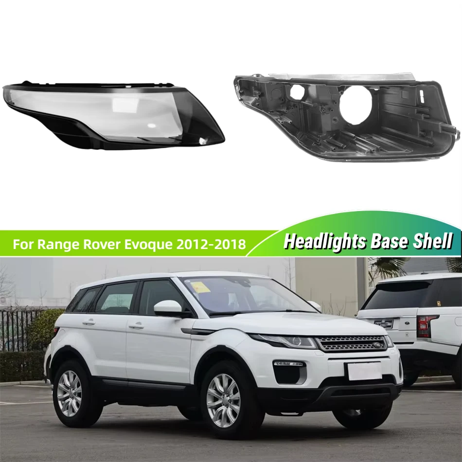 

Для Land Rover Range Rover Evoque 2012 2013 2014 2015 2016 2017 2018 автомобильная база фары корпус фары основание фары стекло