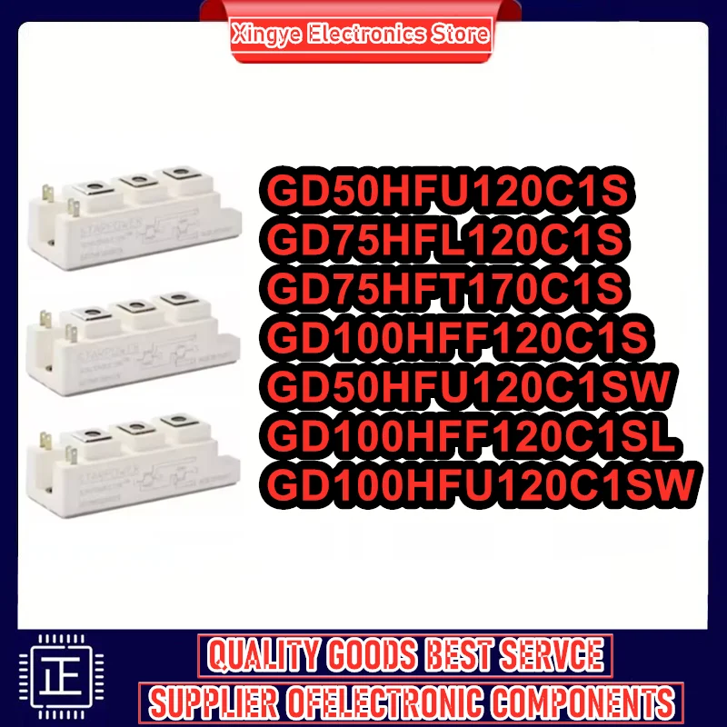 

GD50HFU120C1S GD75HFL120C1S GD75HFT170C1S GD100HFF120C1S GD50HFU120C1SW GD100HFF120C1SL GD100HFU120C1SW Новый оригинальный модуль