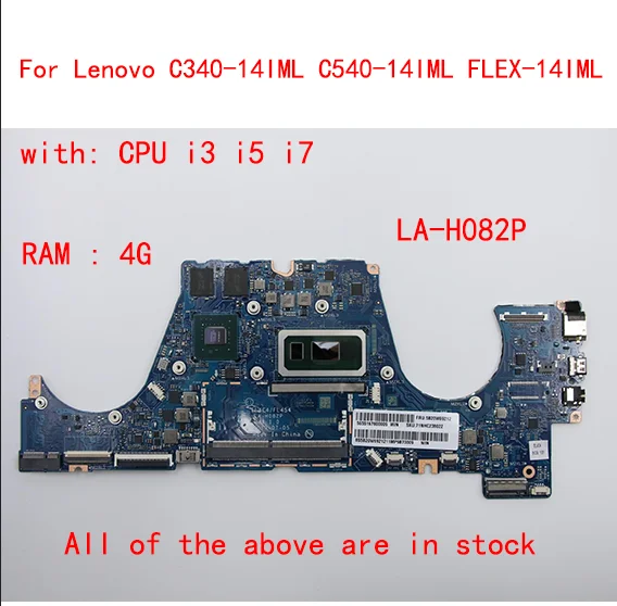 Placa base para portátil Lenovo C340-14IML C540-14IML FLEX-14IML, LA-H082P con modelo de cpu i3, i5, i7, DRAM, 4gb, 100% probado