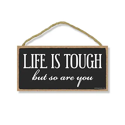 Honey Dew Gifts Life is Tough But so are You, Inspirational Wall Hanging Decor, Wooden Motivational Home Decorative Sign, 