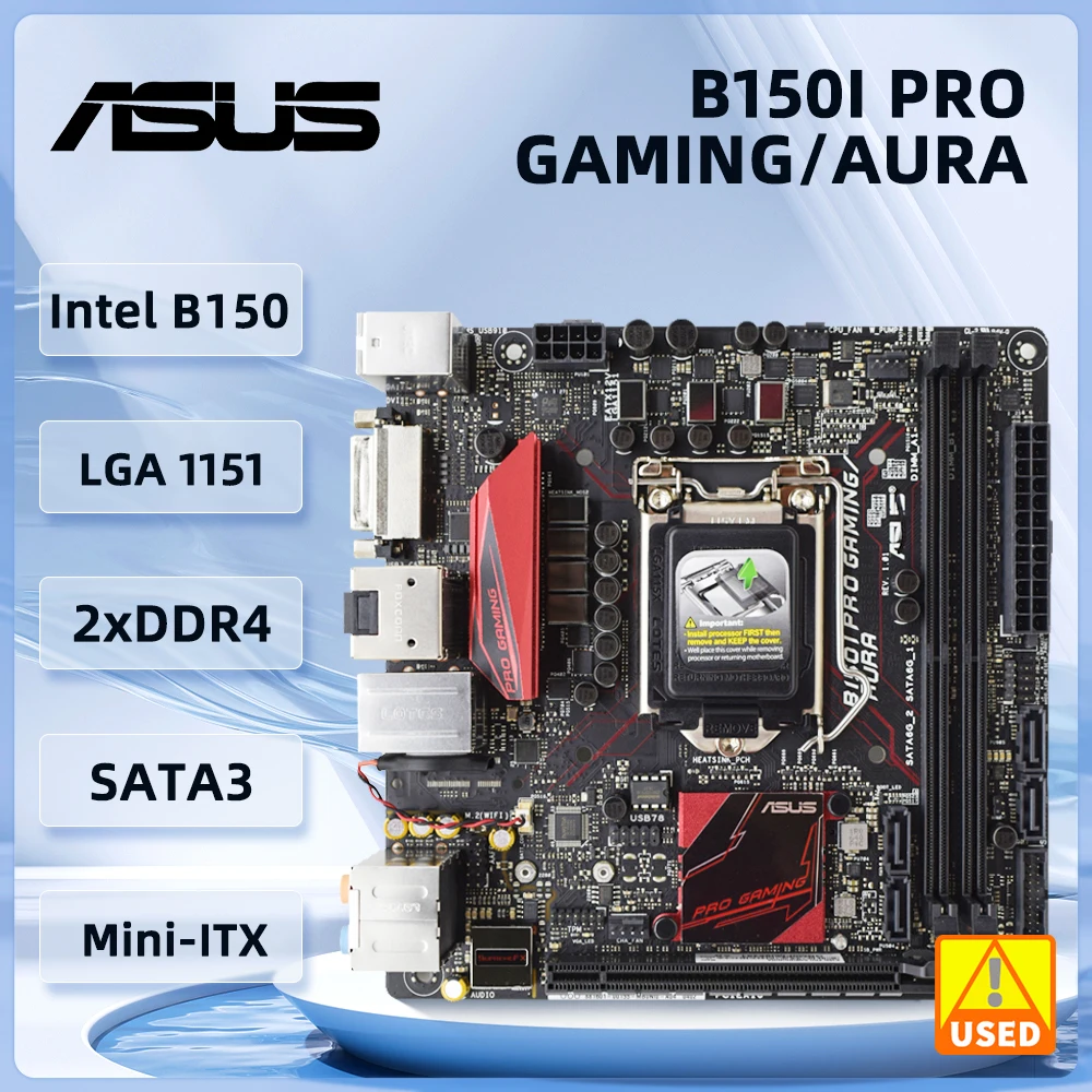 ASUS B150I PRO GAMING/AURA Mini-ITX Motherboard LGA 1151 Intel B150  DDR4 32GB support i3-6300  i5-6500 i5-7400  i7-7700  G4560