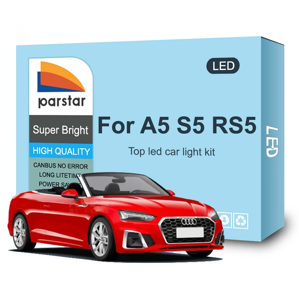 Parstar LED Interior Light Lamp Kit For Audi A5 S5 RS5 8TA 8T3 B8 B9 Sportback Coupe Car Dome Trunk Reading Indoor Bulb Canbus