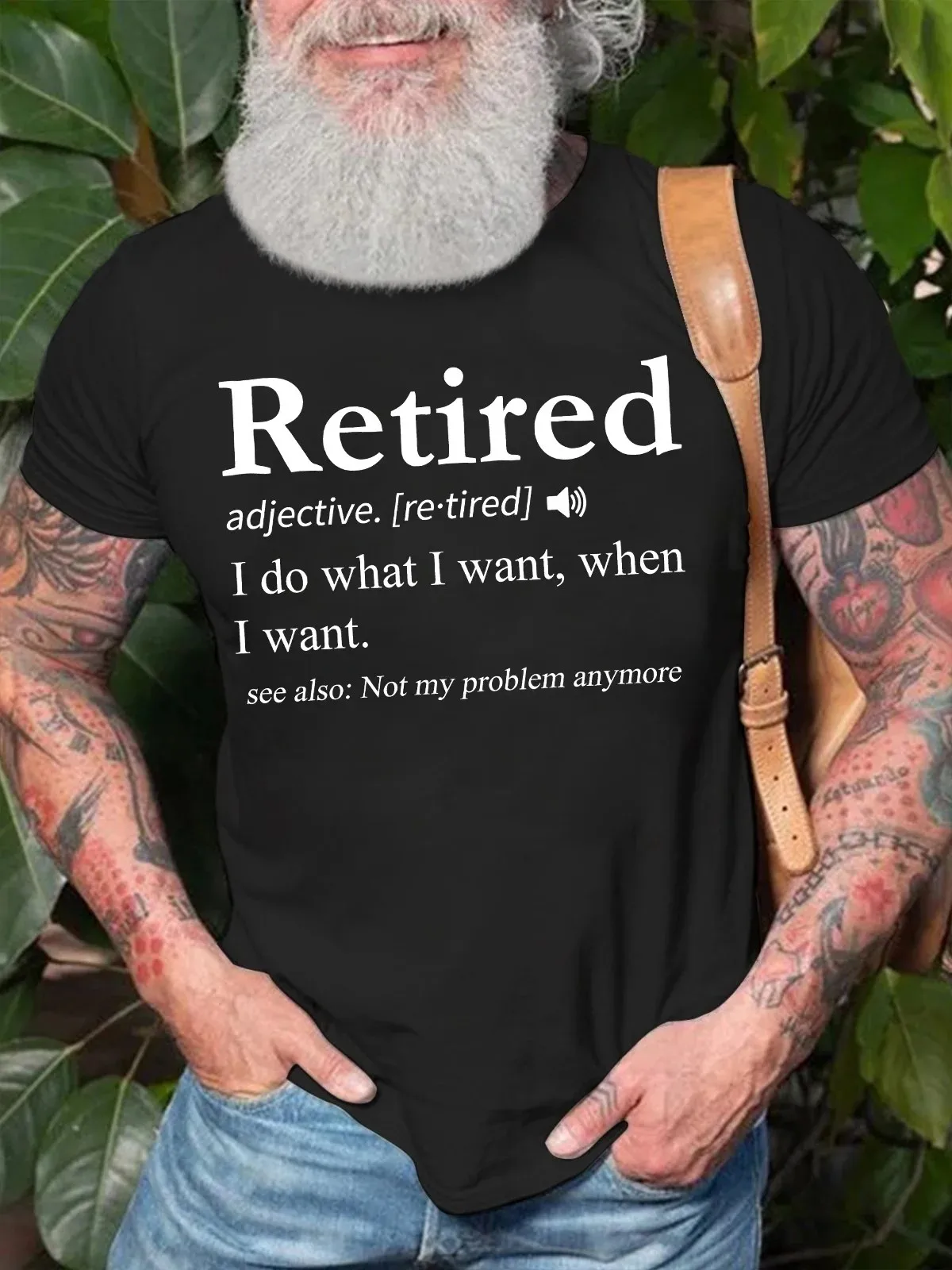 Men's Retired I Do What I Want When I Want See Also Not My Problem Any More Funny Graphic Printing Crew T-Shirt