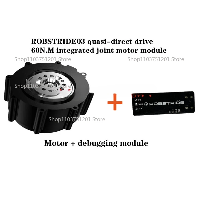 ROBSTRIDE03 quasi-direct drive 60N.M integrated joint motor module, three-in-one motor, planetary reducer, and driver (dual)