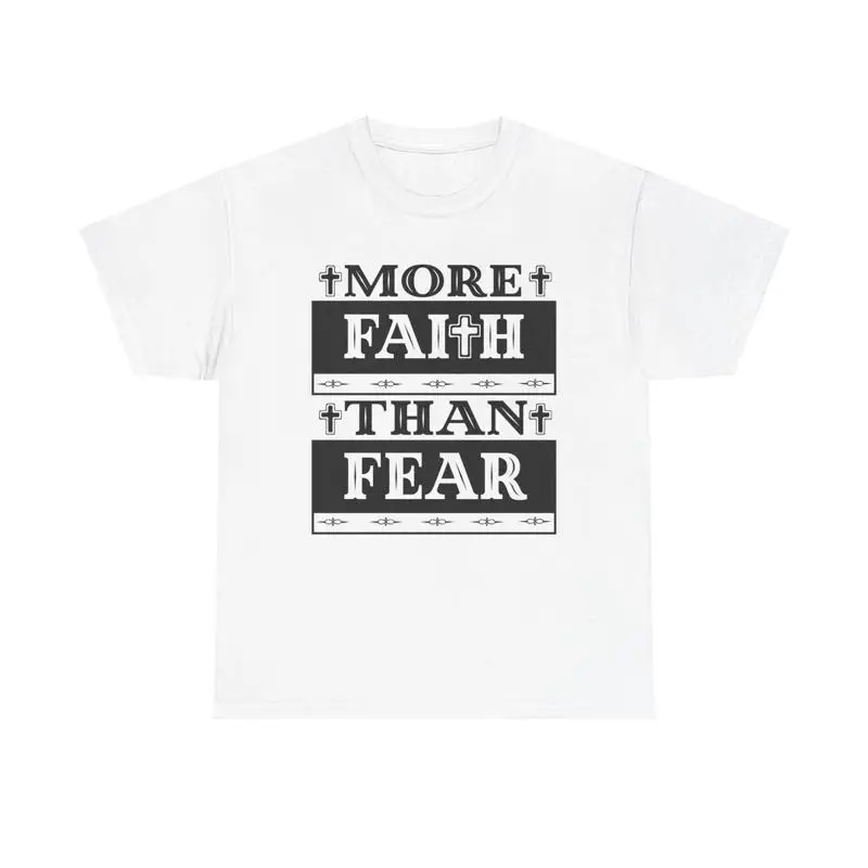 Plus de foi que la peur t-shirt foi chrétienne courage confiance dieu citation cadeau