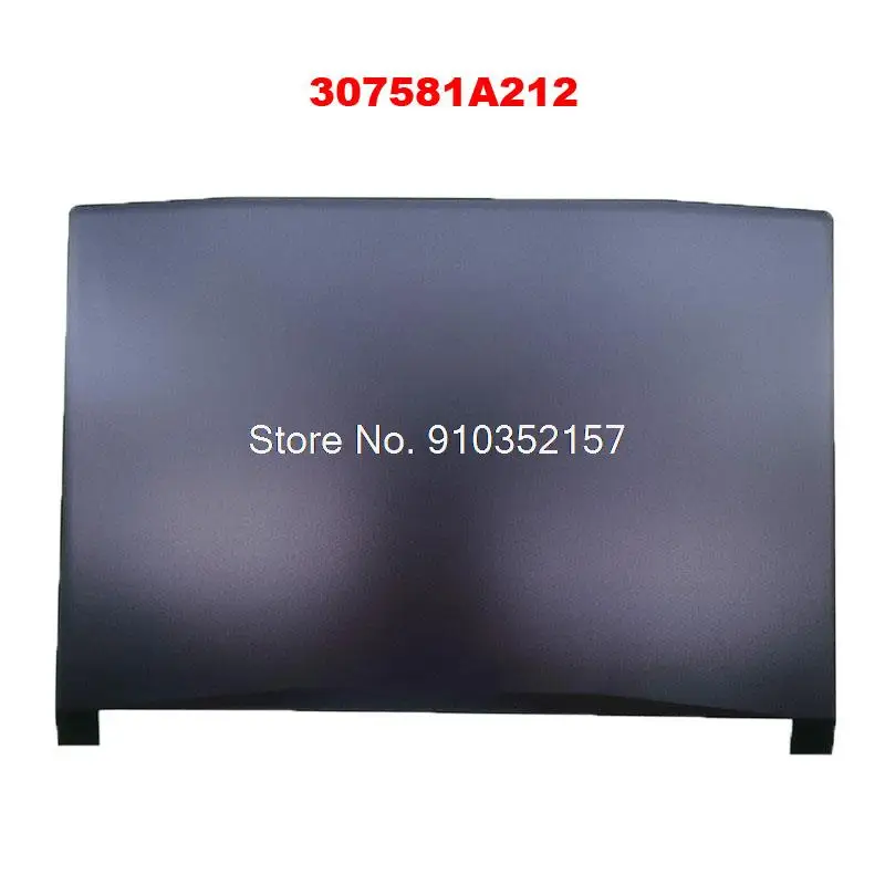 LCD Top Cover For MSI GF66 307581A222 307581A212 307581A312 MS-1581 MS-1582 Katana GF66 GF66 11SC 11UX 11UE GF66-12U 12UC 12UD