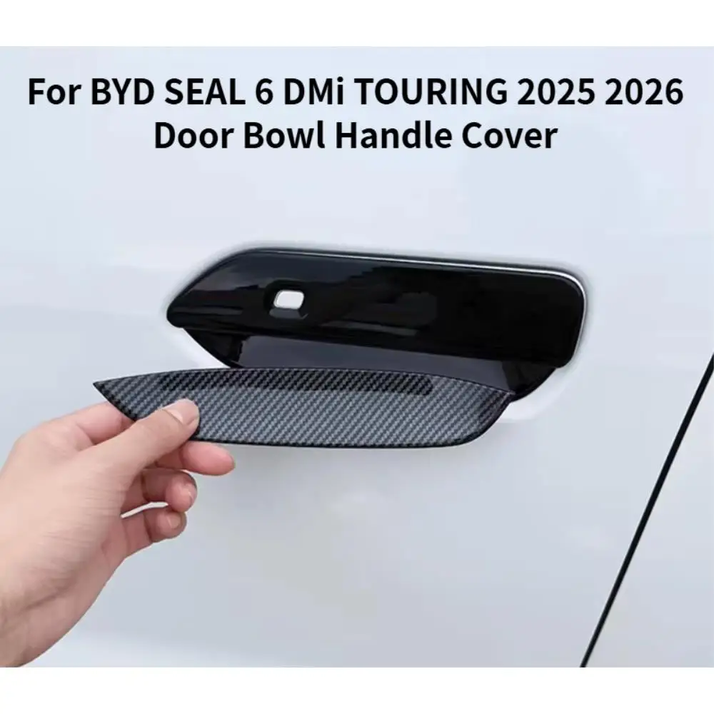Car Upgrade For BYD SEAL 6 DMi TOURING 2025 2026 Car Door Handle Bowl Catch Pull Cap Decoration Trim Accessories
