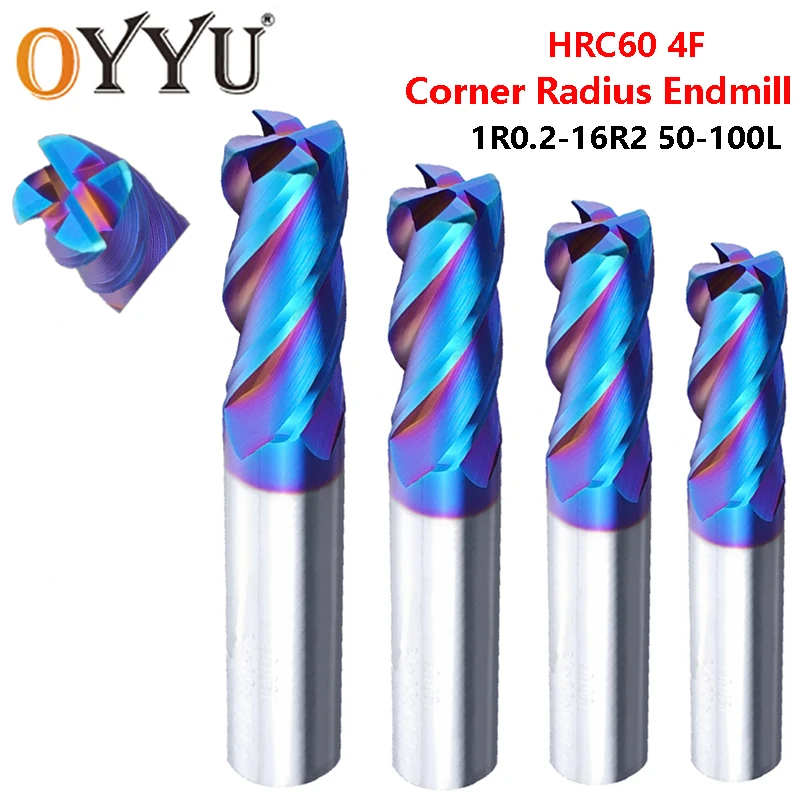 

OYYU HRC60 4 Flute Corner Radius End Mills Blue Nano Coating Tungsten Steel Carbide Milling Cutter CNC Router R0.2 R1 R2 1mm 3mm