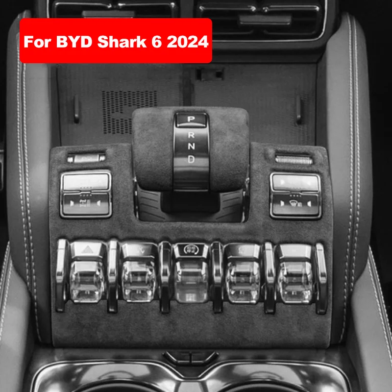 

For BYD Shark 6 Formula Leopard 5 2024 2025 Suede Car Center Consoles Hybrid Gear Shift Panel Cover Frame Sticker Accessories