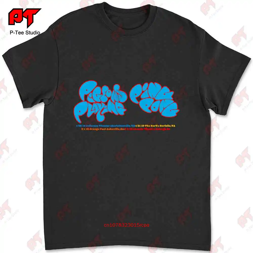 Pigeons Playing Ping Pong Tour January February 2019 T-shirt LU9L