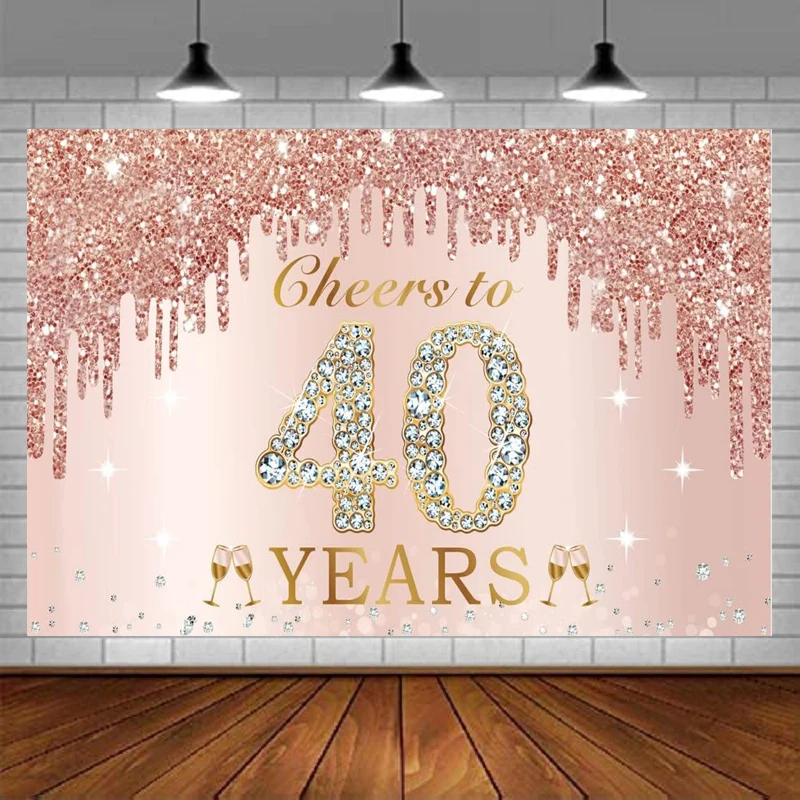 Photography Backdrop Cheers To Forty 40 Years 40th Birthday Party For Women Pink Rose Gold Banner Poster Background Sign Decor