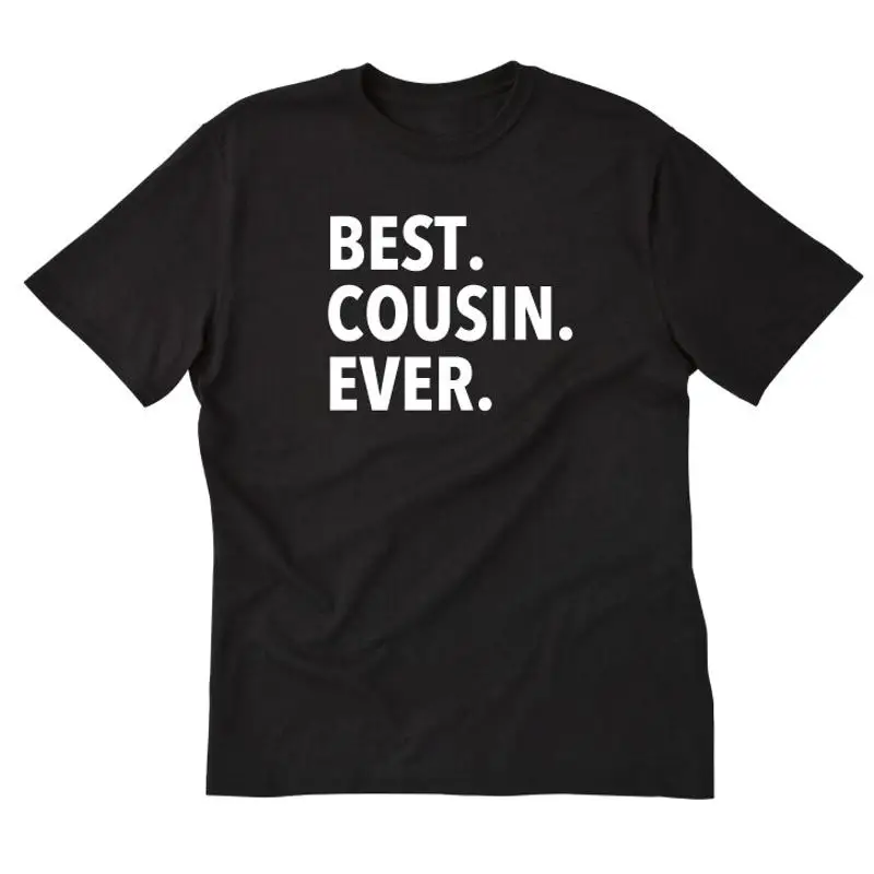 Best Cousin Ever T …