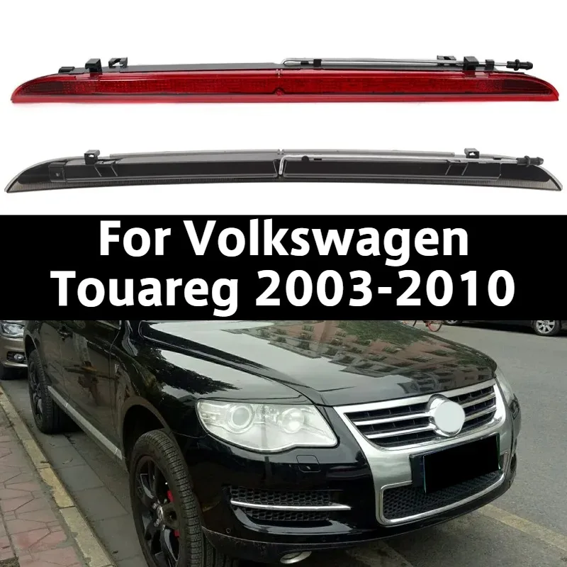 Additional High Mount Brake Lights For Volkswagen Touareg 2003 2004 2005 2006 2007 2008 2009 2010 7L6945097B