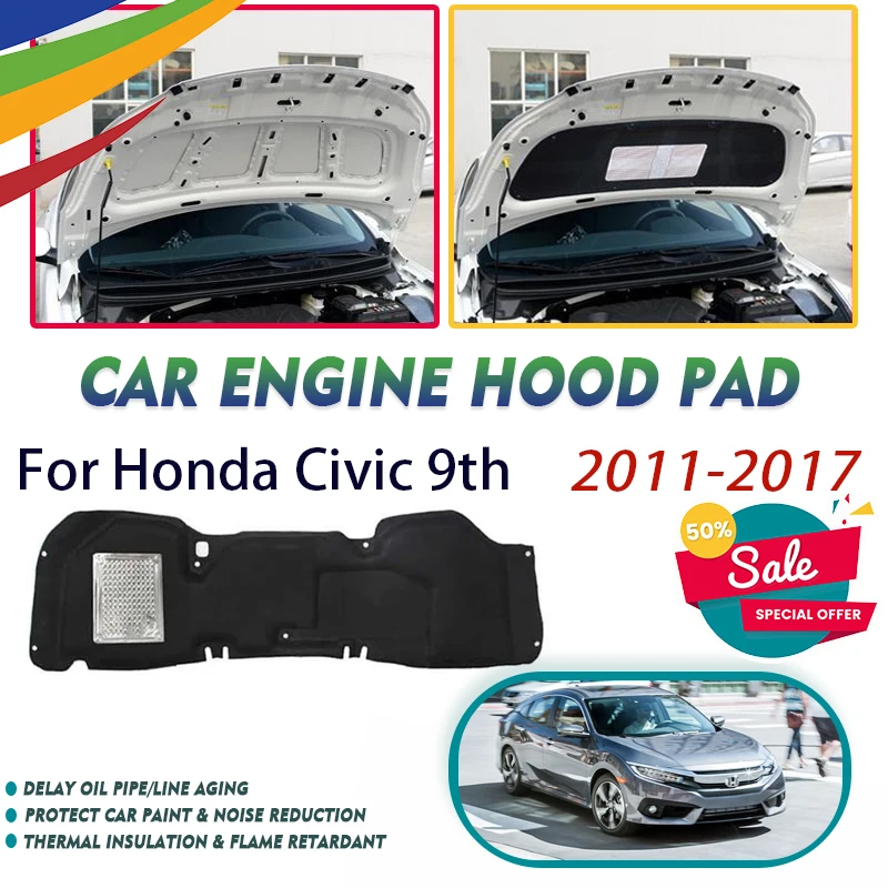 Car Engine Hood Pads For Honda Civic 9th Gen MK9 FB FG 2011~2017 Soundproof Insulation Cover Heat Shield Cotton Mats Accessories