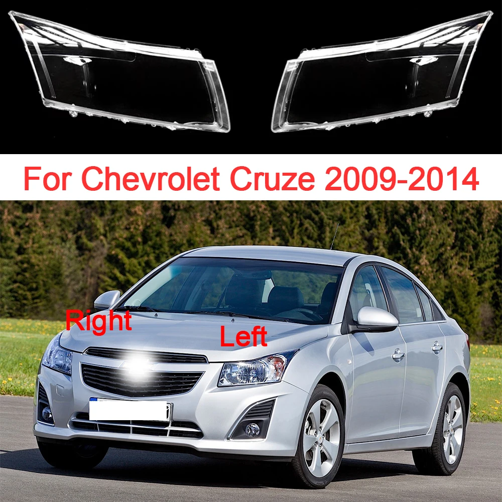 

Car Headlight Glass For Chevrolet Cruze 2009 2010 2011 2012 2013 2014 Replacement Lens Cover Plexiglass Lamp Shade Car Parts