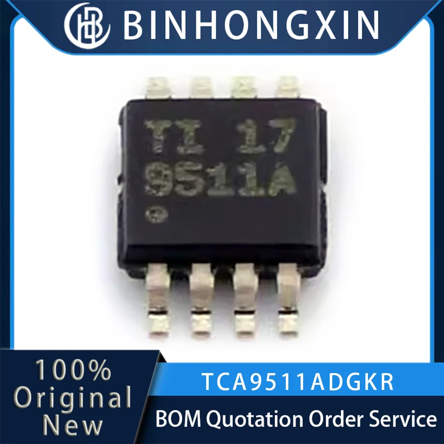 

10Pcs/lot TCA9511ADGKR 9511ADGKR TCA9511 9511 New Original