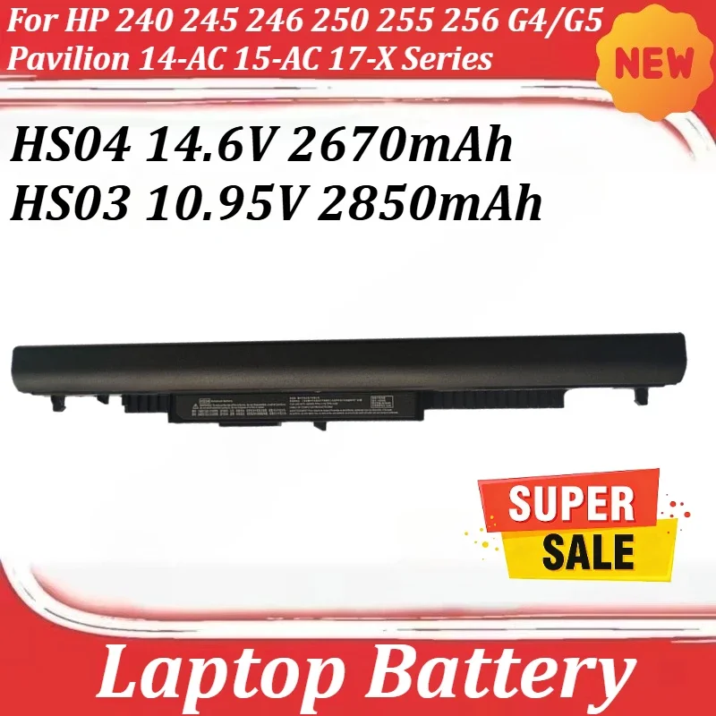 

Аккумулятор для ноутбуков HP 240, 245, 246, 250, 255, 256 G4/G5, Pavilion 14-AC, 15-AC, 17-X Series: HS04 14.6V 2670mAh, HS03 10.95V 2850mAh