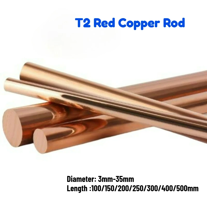 T2 Copper Rod Round Solid Rod Bar Copper Rod Dia 63/4/5/6/7/8/10/12/13/14/15/16~35mm Length 100/150/200/250/300/400/500mm