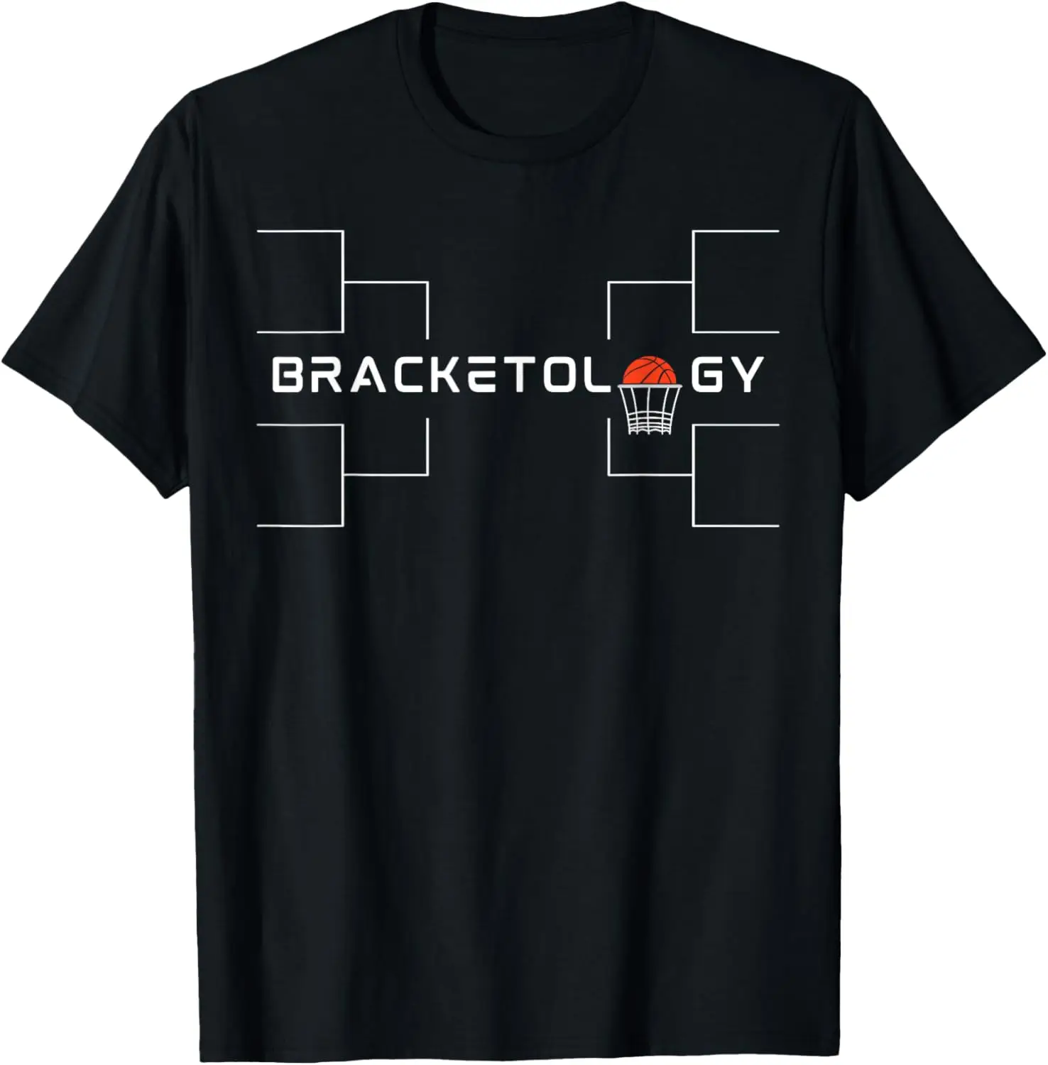 BRACKETOLOGY March is for Basketball Brackets and Betting T-Shirt