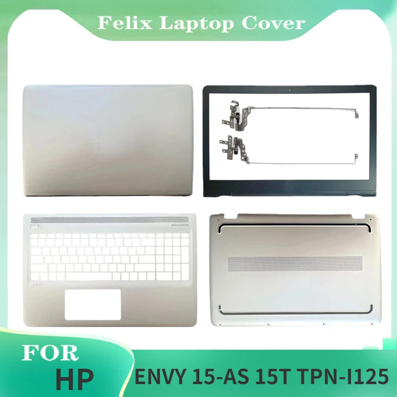 

For HP ENVY 15-AS 15T TPN-I125 Screen Back Cover Front Bezel Frame Palm Rest Bottom Shell Upper Lower Case 857812-001 857800-001