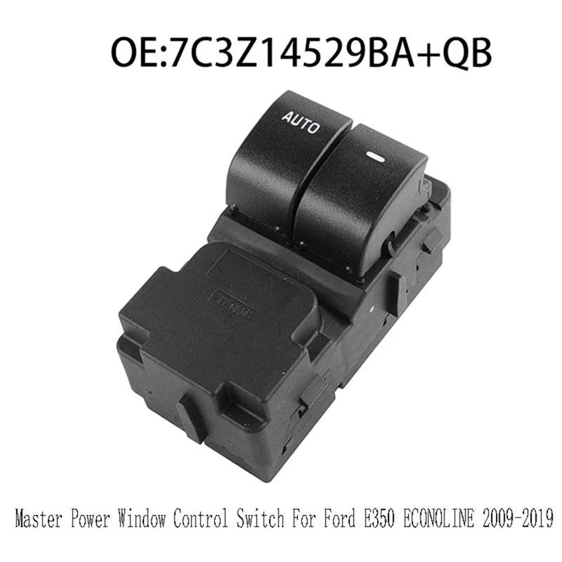 7C3Z14529BA New Master Power Window Control Switch For Ford E350 ECONOLINE 2009-2019 7C3Z-14529-BA