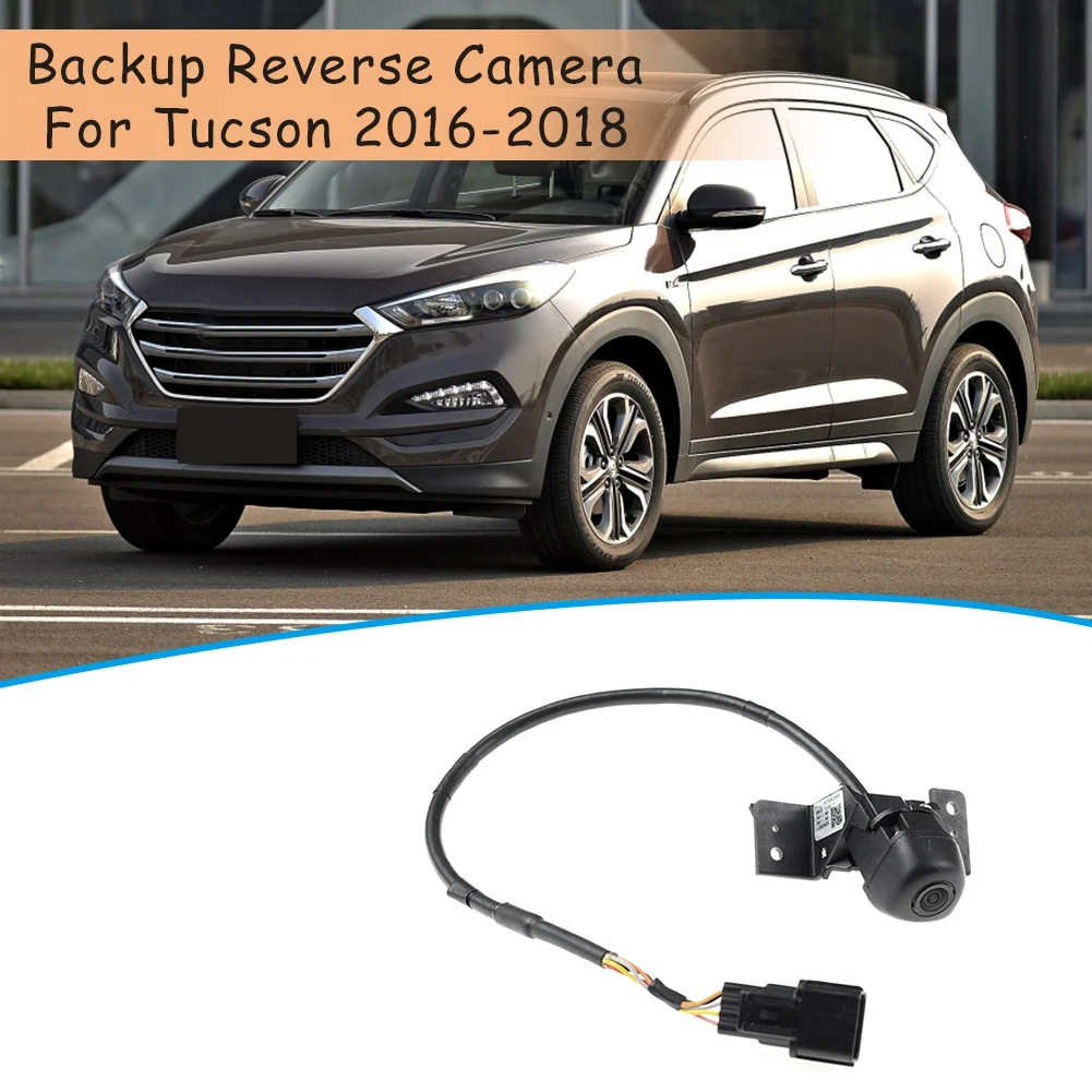 New for Hyundai Tucson 2016-2017-2018 Rear View Camera Reverse Backup Camera Park Assist Camera 95760-D3000 95760-D3001