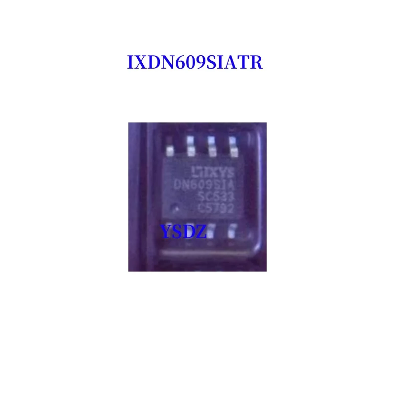 

2pcs/lot IXDN609SIATR IXDN609SIA SOP New Original Genuine Ic