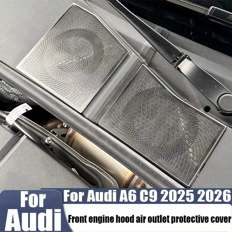 Front engine hood air outlet protective cover automotive interior decoration Accessories stainless steel For Audi A6 C9 2026