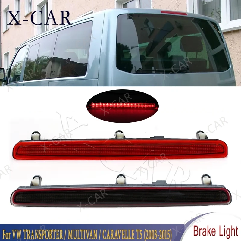 

LED 3RD Third Brake Light Level Rear High Mount Stop Lamp For VW TRANSPORTER MULTIVAN CARAVELLE T5 2003 2004-2015