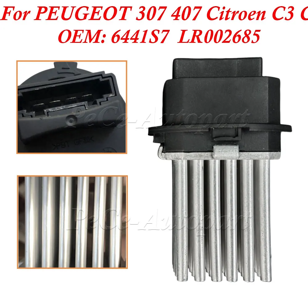 

Fan Blower Heater Regulator Resistor ForCITROEN C3 C4 C5 C6 DS3 Peugeot 307 308 6441S7 6441.S7 LR002685 30767040 6G9N19W575AA