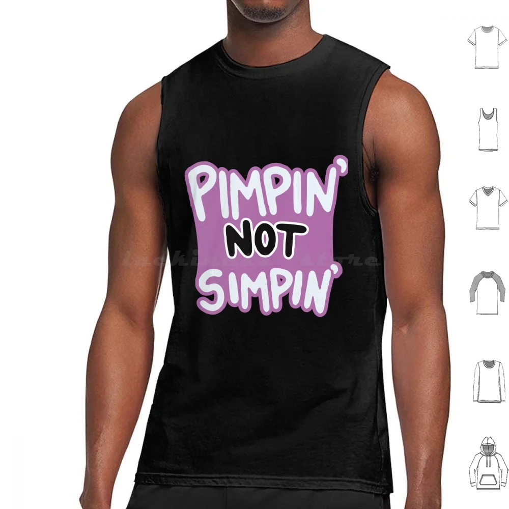 Pimpin' Not Simpin' Tank Tops Print Cotton Pimpin Not Simpin Simp Pimp Alastor Val Vox