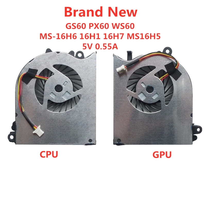 Новые кулеры для ноутбука MSI GS60, PX60, WS60, 16H1, 16H7, MS16H5, PAAD06015SL, 5 В, 0,55a