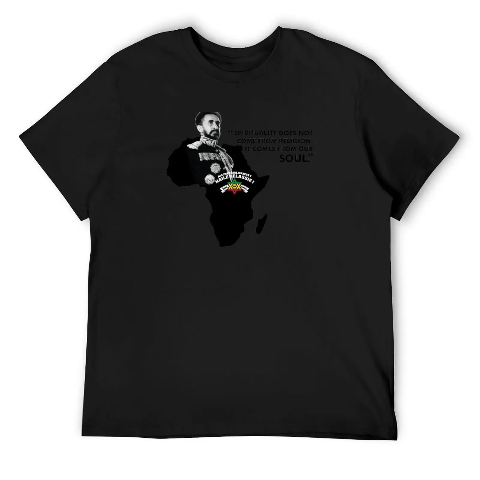 Haile Selassie Quote - Spirituality Comes from Our Soul. T-Shirt customs design your own cute clothes t shirt men