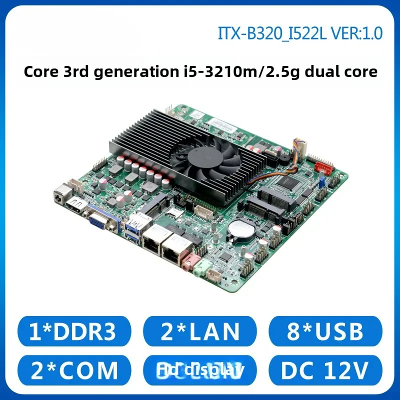 B320 industrial control main board i5-3210M mini ITX all-in-one machine dual HDMI Gigabit network 6 strings HM77